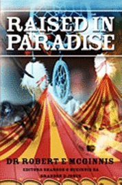 Robert E. McGinnis - Raised in Paradise, Häftad