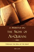 A Perspective on the Signs of Al-Quran