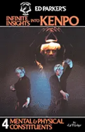 Ed Parker - Ed Parker's Infinite Insights Into Kenpo: Mental & Physical Constituents, Häftad. Tillgänglighet: Lägg i varukorg