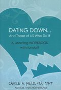 Dating Down. . .