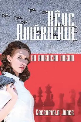 Greenfield Jones - Rêve Américain: An American Dream, Häftad. Tillgänglighet: Lägg i varukorg