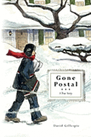 David Gillespie - Gone Postal: A True Story, Häftad. Tillgänglighet: Lägg i varukorg