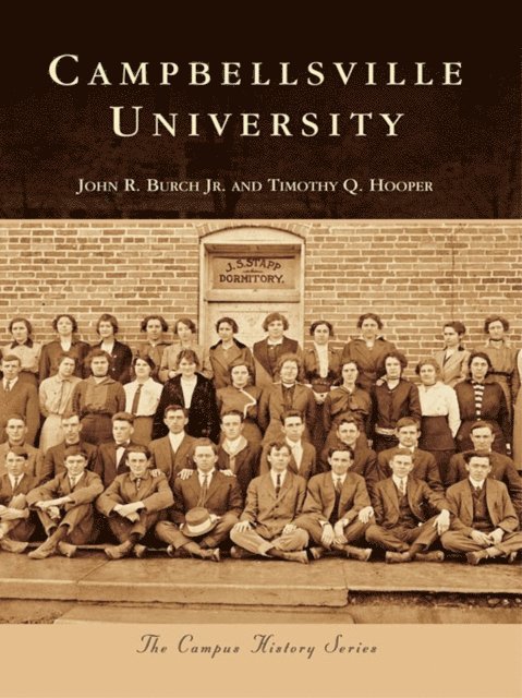Timothy Q. Hooper, John R. Burch - Campbellsville University, E-bok