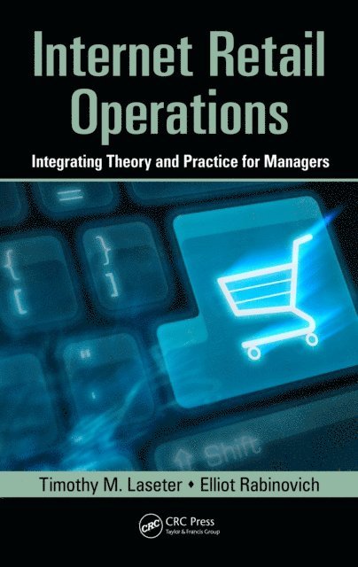 Elliot Rabinovich, Timothy M. Laseter - Internet Retail Operations, E-bok
