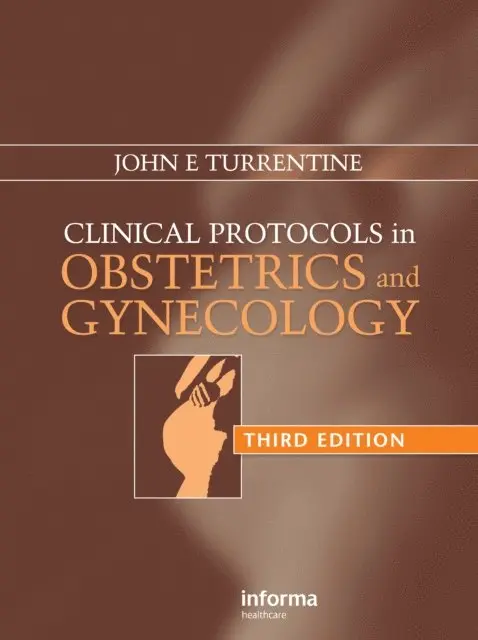 John E. Turrentine - Clinical Protocols in Obstetrics and Gynecology, E-bok. Tillgänglighet: Lägg i varukorg