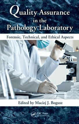 Maciej J. Bogusz - Quality Assurance in the Pathology Laboratory, Inbunden. Tillgänglighet: Lägg i varukorg