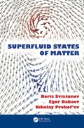 Superfluid States of Matter