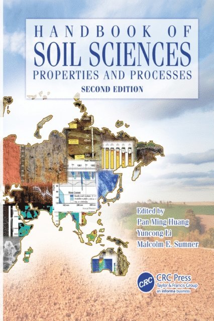 Pan Ming Huang, Yuncong Li, Malcolm E. Sumner - Handbook of Soil Sciences (Two Volume Set), E-bok