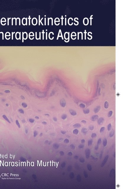 S. Narasimha Murthy - Dermatokinetics of Therapeutic Agents, E-bok
