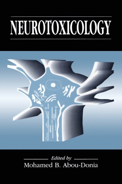 Mohamed B. Abou-Donia - Neurotoxicology, E-bok