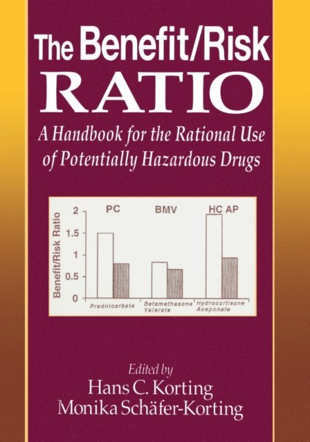 M. Schafer-Korting, Hans C. Korting - Benefit/Risk Ratio, E-bok
