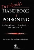 Dreisbach''s Handbook of Poisoning
