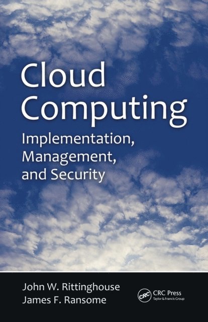 James F. Ransome, John W. Rittinghouse - Cloud Computing, E-bok