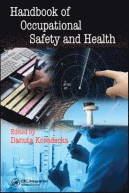 Danuta Koradecka - Handbook of Occupational Safety and Health, E-bok. Tillgänglighet: Lägg i varukorg