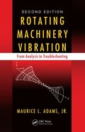 Rotating Machinery Vibration: From Analysis to Troubleshooting, Second Edition