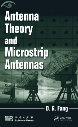 D. G. Fang - Antenna Theory and Microstrip Antennas, Inbunden. Tillgänglighet: Lägg i varukorg