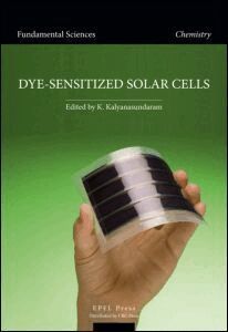 Kuppuswamy Kalyanasundaram - Dye-sensitized Solar Cells, Inbunden