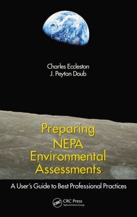 Charles Eccleston, J. Peyton Doub - Preparing NEPA Environmental Assessments, Inbunden