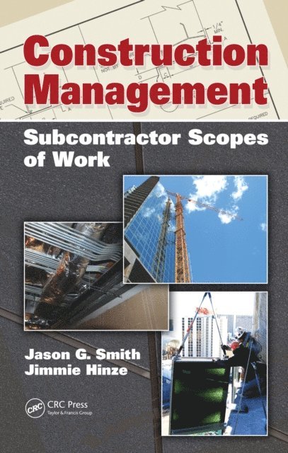 Jimmie Hinze, Jason G Smith - Construction Management, E-bok
