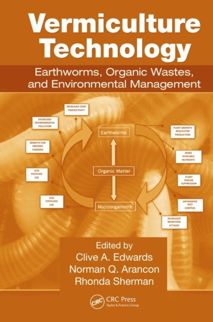 Rhonda L. Sherman, Norman Q. Arancon, Clive A. Edwards - Vermiculture Technology, E-bok