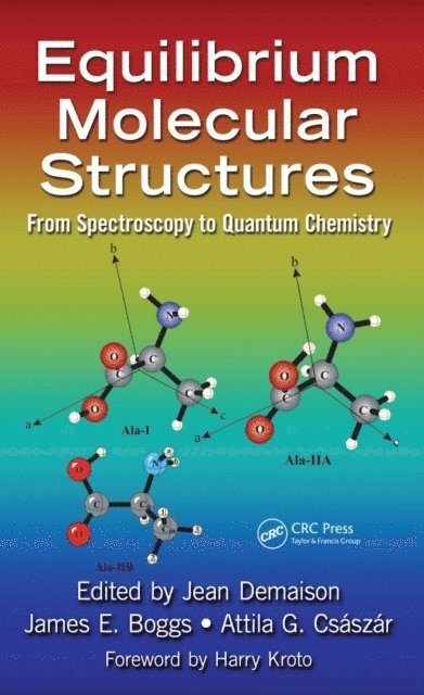 Attila G. Csaszar, James E. Boggs, Jean Demaison - Equilibrium Molecular Structures, E-bok