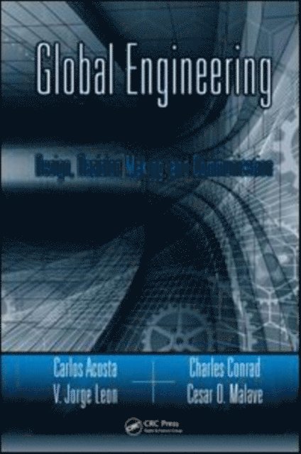 Cesar O. Malave, Charles R. Conrad, V. Jorge Leon, Carlos Acosta - Global Engineering, E-bok