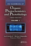 CRC Handbook of Organic Photochemistry and Photobiology, Third Edition Volume 1