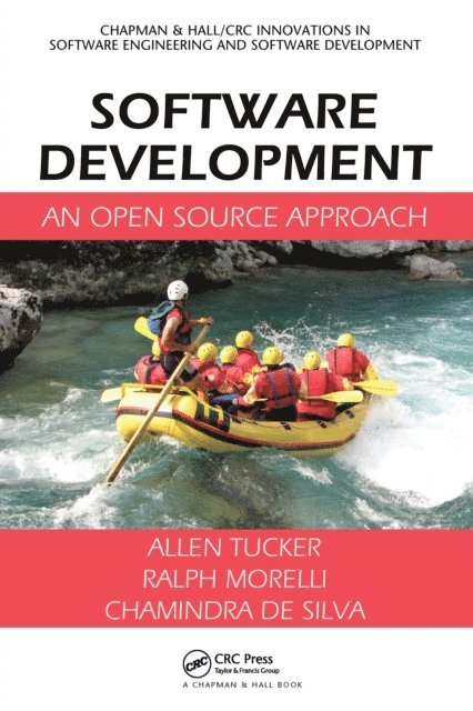 Chamindra de Silva, Ralph Morelli, Allen Tucker - Software Development, E-bok