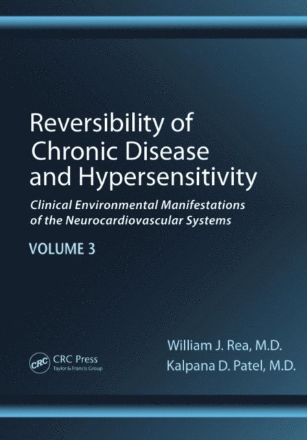 Kalpana Patel, William J. Rea - Reversibility of Chronic Disease and Hypersensitivity, Volume 3, E-bok