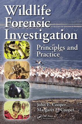 John E. Cooper, Margaret E. Cooper - Wildlife Forensic Investigation, E-bok