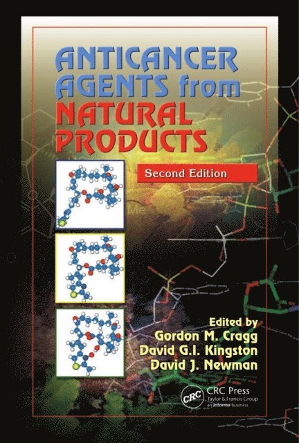 David J. Newman, David G. I. Kingston, Gordon M. Cragg - Anticancer Agents from Natural Products, E-bok