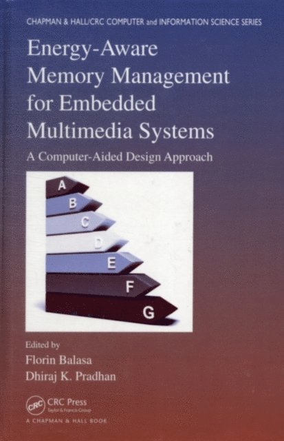 Dhiraj K. Pradhan, Florin Balasa - Energy-Aware Memory Management for Embedded Multimedia Systems, E-bok