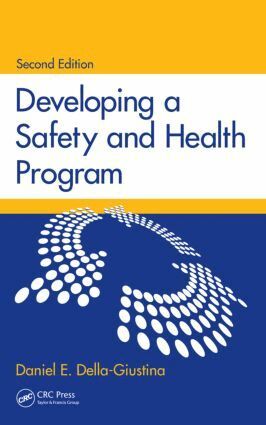 Daniel E. Della-Giustina - Developing a Safety and Health Program, Inbunden. Tillgänglighet: Lägg i varukorg