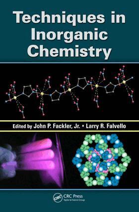 John P. Fackler, Jr., Larry R. Falvello - Techniques in Inorganic Chemistry, E-bok