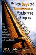 Mr. Lean Buys and Transforms a Manufacturing Company
