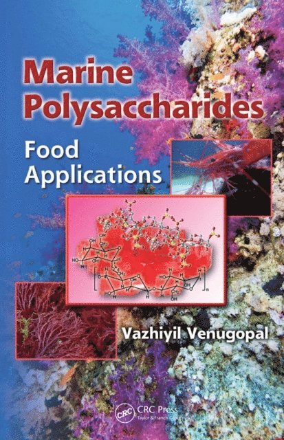 Vazhiyil Venugopal - Marine Polysaccharides, E-bok