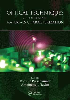 Rohit P. Prasankumar, Antoinette J. Taylor - Optical Techniques for Solid-State Materials Characterization, Inbunden. Tillgänglighet: Lägg i varukorg