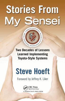 Steve Hoeft - Stories from My Sensei, Inbunden