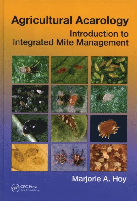 Marjorie A. Hoy - Agricultural Acarology, E-bok. Tillgänglighet: Lägg i varukorg
