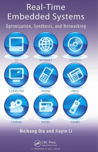 Jiayin Li, Meikang Qiu - Real-Time Embedded Systems, E-bok