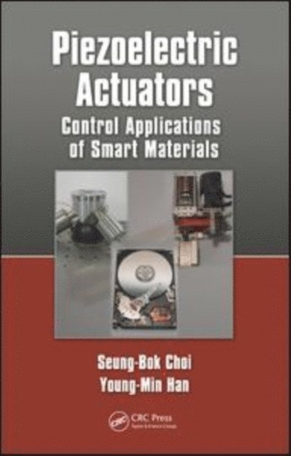 Young-Min Han, Seung-Bok Choi - Piezoelectric Actuators, E-bok