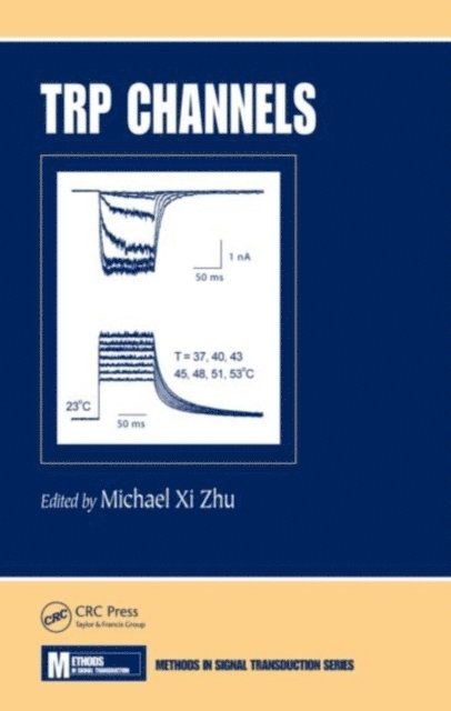 Michael X. Zhu - TRP Channels, E-bok