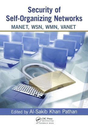Al-Sakib Khan Pathan - Security of Self-Organizing Networks, Inbunden