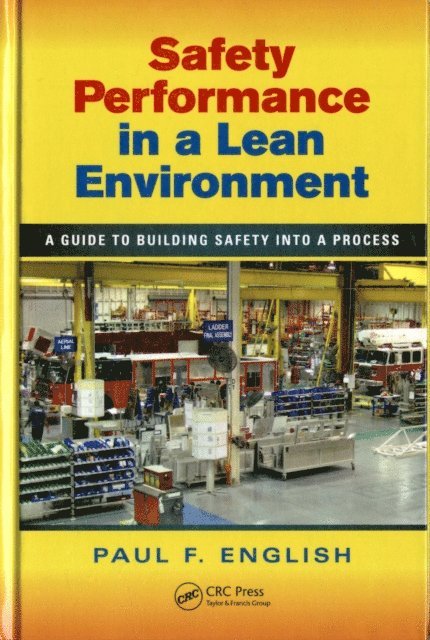 Paul F. English - Safety Performance in a Lean Environment, E-bok