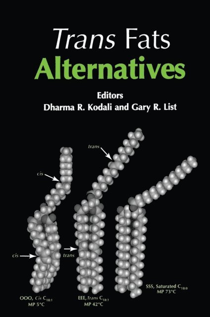 Gary R. List, Dharma R. Kodali - Trans Fat Alternative, E-bok