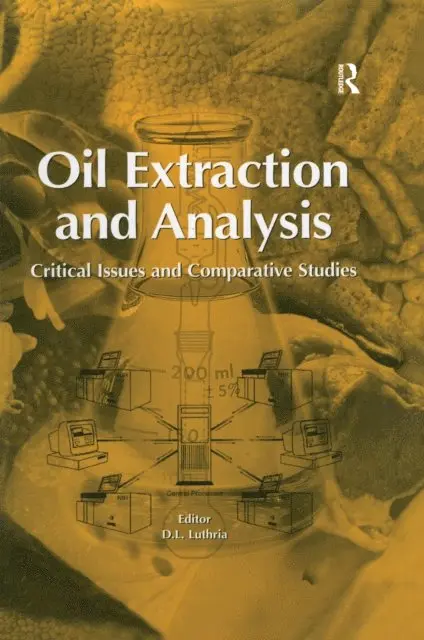 D. L. Luthria - Oil Extraction and Analysis, E-bok. Tillgänglighet: Lägg i varukorg