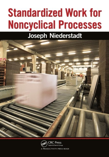 Joseph Niederstadt - Standardized Work for Noncyclical Processes, E-bok