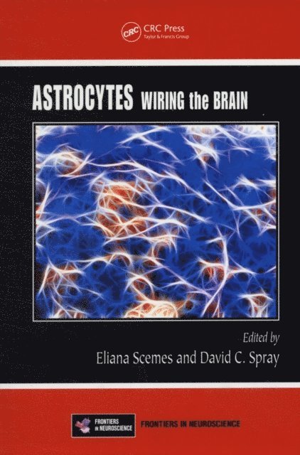 David C. Spray, Eliana Scemes - Astrocytes, E-bok