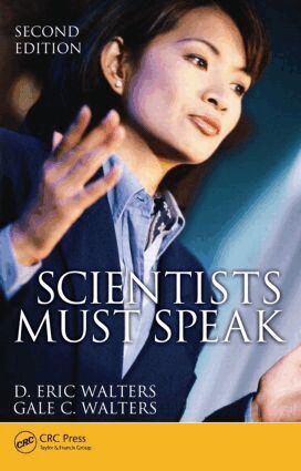 D. Eric Walters, Gale C. Walters - Scientists Must Speak, Häftad. Tillgänglighet: Lägg i varukorg