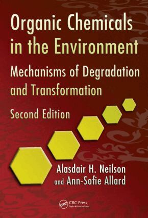 Alasdair H. Neilson, Ann-Sofie Allard - Organic Chemicals in the Environment, Inbunden